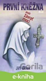 První kněžna aneb Závrať moci