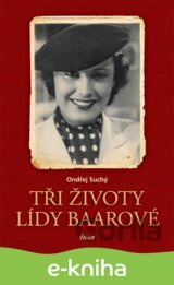 Tři životy Lídy Baarové