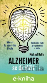 Alzheimer se dá léčit