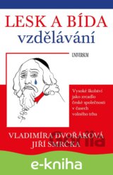 Lesk a bída vzdělávání