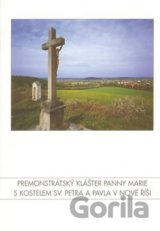 Premonstrátský klášter Panny Marie s kostelem sv. Petra a Pavla v Nové Říši