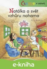 Čteme s radostí – Natálka a svět vzhůru nohama