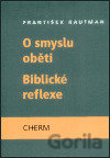 O smyslu oběti - Biblické reflexe