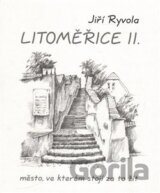 Litoměřice II. – město, ve kterém stojí za to žít