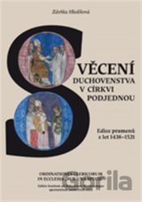 Svěcení duchovenstva v církvi podjednou / Ordinationes Clericorum In Ecclesia „Sub Una Specie“