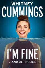 I'm Fine...and Other Lies
