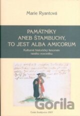 Památníky aneb štambuchy, to jest alba amicorum