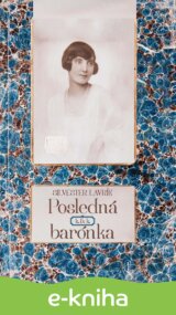 Posledná k. & k. barónka