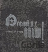 Decadence Now!