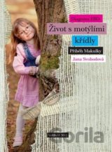 Diagnóza EBD: Život s motýlími křídly