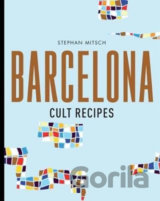 Barcelona Cult Recipes
