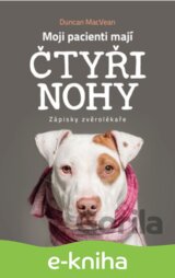Moji pacienti mají čtyři nohy