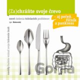 (Za)chráňte svoje črevo – aj pečeň, žlčník a pankreas!