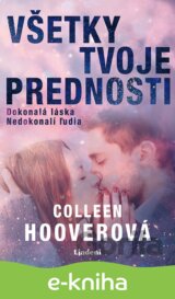 Všetky tvoje prednosti