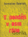 V pondělí v osm ráno