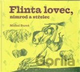 Flinta lovec, nimrod a střelec