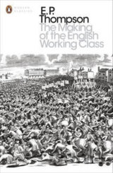 The Making of the English Working Class