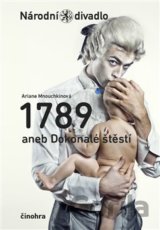 1789 aneb Dokonalé štěstí