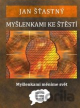 Myšlenkami ke štěstí
