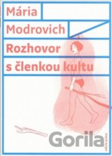 Rozhovor s členkou kultu