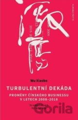 Turbulentní dekáda