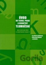 Úvod do teorie, praxe a didaktiky tlumočení