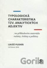 Typologická charakteristika tzv. analytických adjektiv