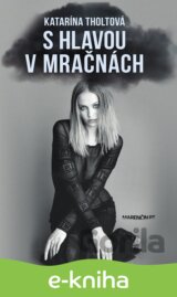 S hlavou v mračnách