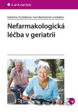 Nefarmakologická léčba v geriatrii