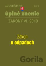 Aktualizácia VI/4 2019 - Zákon o odpadoch