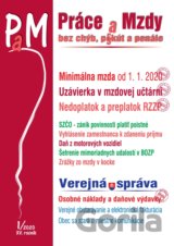 Práce a mzdy 1/2020 - Úprava minimálnej mzdy od 1. 1. 2020, Nedoplatok a preplatok z ročného zúčtovania ZP, Ročná uzávierka - povinnosti
