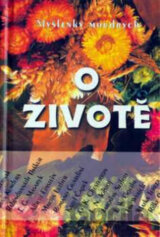 O životě - Myšlenky moudrých