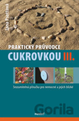 Praktický průvodce cukrovkou III.