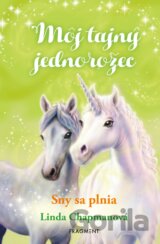 Môj tajný jednorožec 2: Sny sa plnia