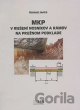 MPK v riešení nosníkov a rámov na pružnom podklade