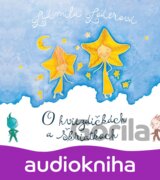 O hviezdičkách a škriatkoch