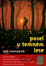 Posel v temném lese