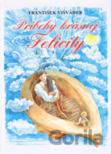 Príbehy krásnej Felicity