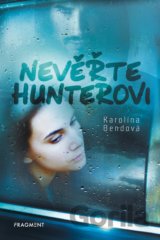 Nevěřte Hunterovi