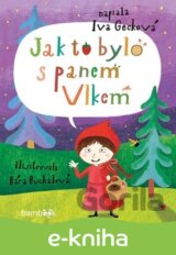 Jak to bylo s panem Vlkem