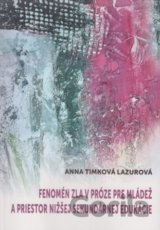 Fenomén zla v próze pre mládež a priestor nižšej sekundárnej edukácie