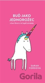 Buď jako jednorožec