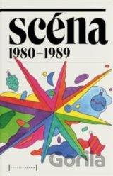 Scéna 1980–1989