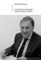 O hudobnej pedagogike - úvahy huslistu-učiteľa