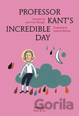 Professor Kant's Incredible Day