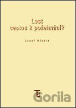 Lest cestou k požehnání?