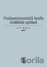 Postparsonsovské teorie sociálních systémů