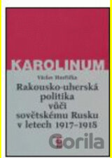 Rakousko-uherská politika vůči sovětskému Rusku 1917-1918