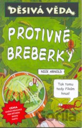 Děsivá věda - Protivné breberky