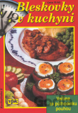 Bleskovky v kuchyni